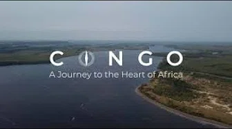 Congo A journey to the heart of Africa - Full documentary HD