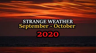 URGENT! Things are getting crazy EXTREME weather and more! September/October 2020 End Time Signs!