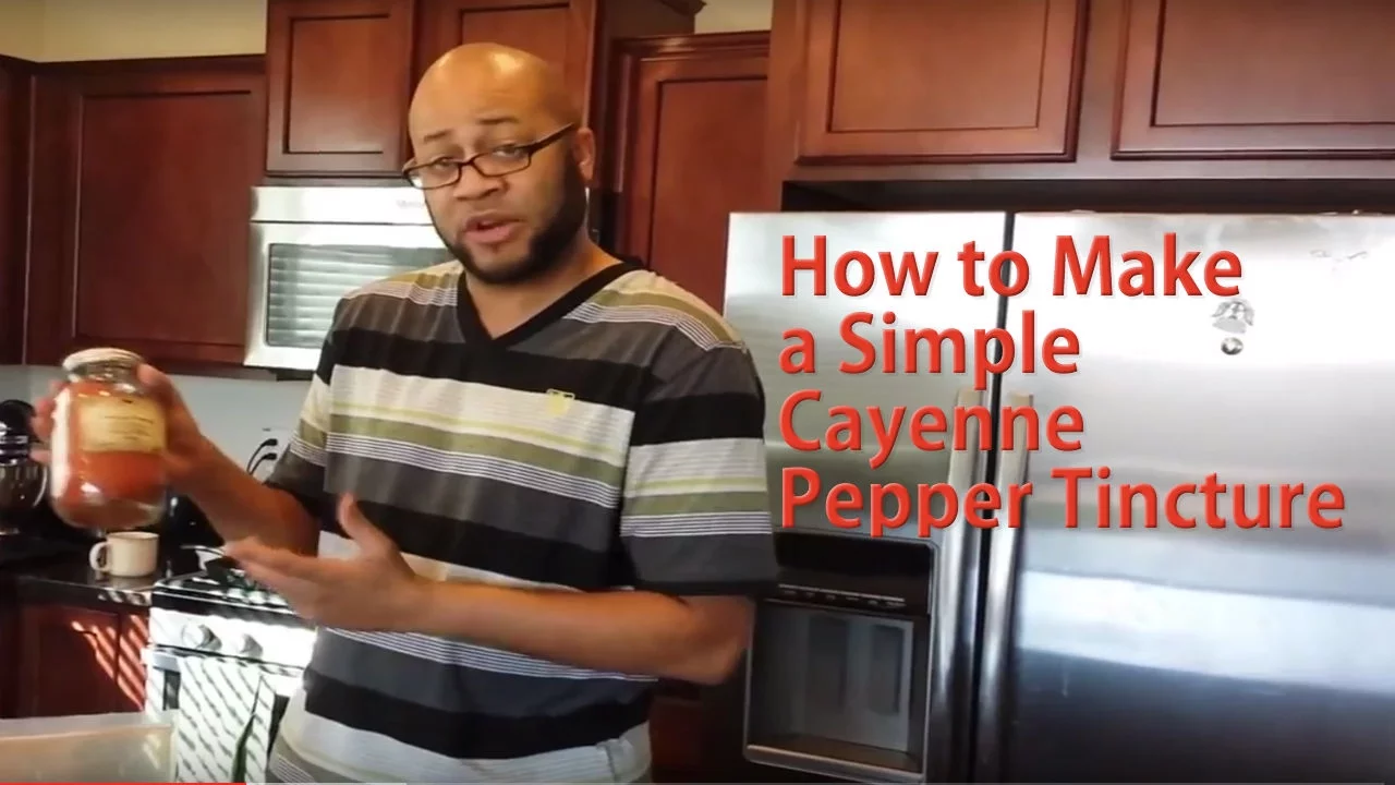Simple Way To Make A Cayenne Pepper Tincture (Kareem The Herbalist)