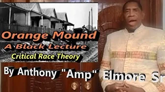 Orange Mound A Black Lecture Critical Race Theory by Anthony Amp Elmore