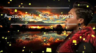 Amanda Malela- Amazing God (lyrics/ Paroles de chanson)