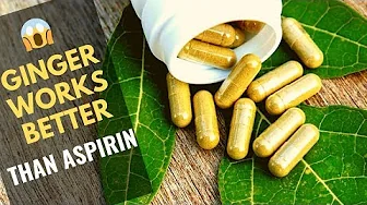 The Many Reasons Why Ginger Works Better Than Aspirin