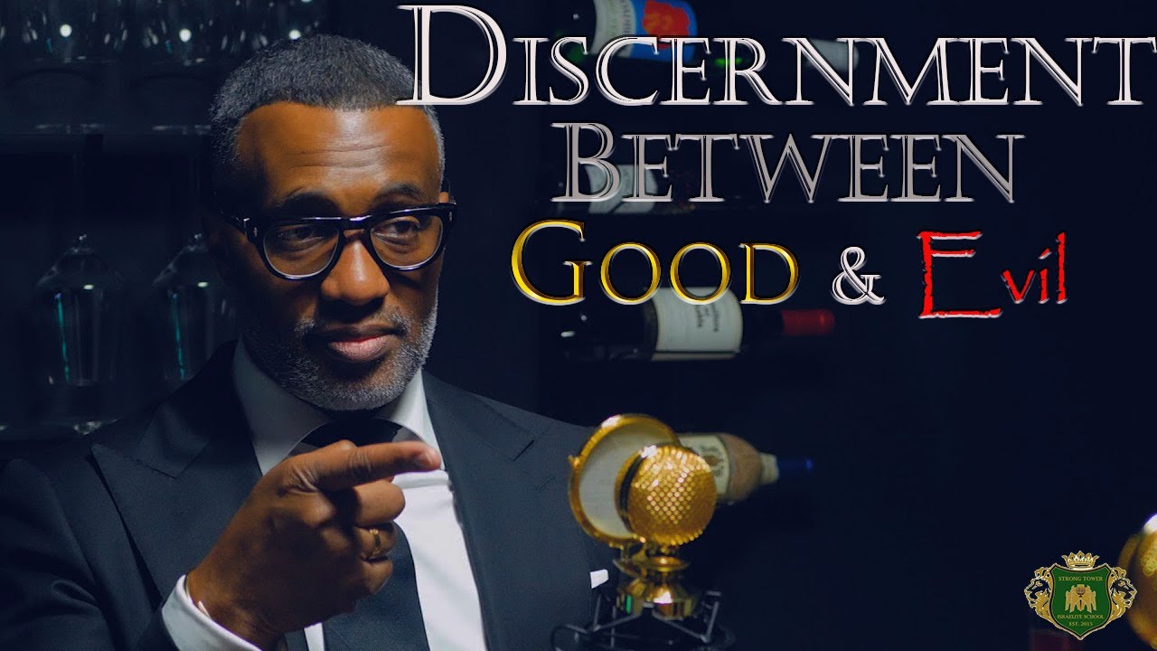 Discernment Between Good & Evil: Kevin Samuels 2022-05-07 23:35