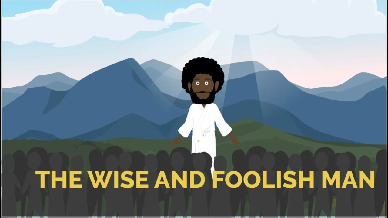 PARABLE OF THE WISE AND FOOLISH MAN | SET APART LIVING