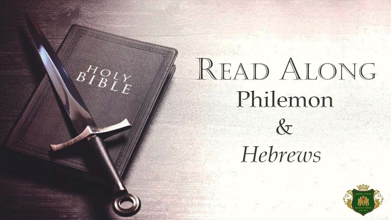 Read Along: Philemon & Hebrews 2022-05-21 02:31