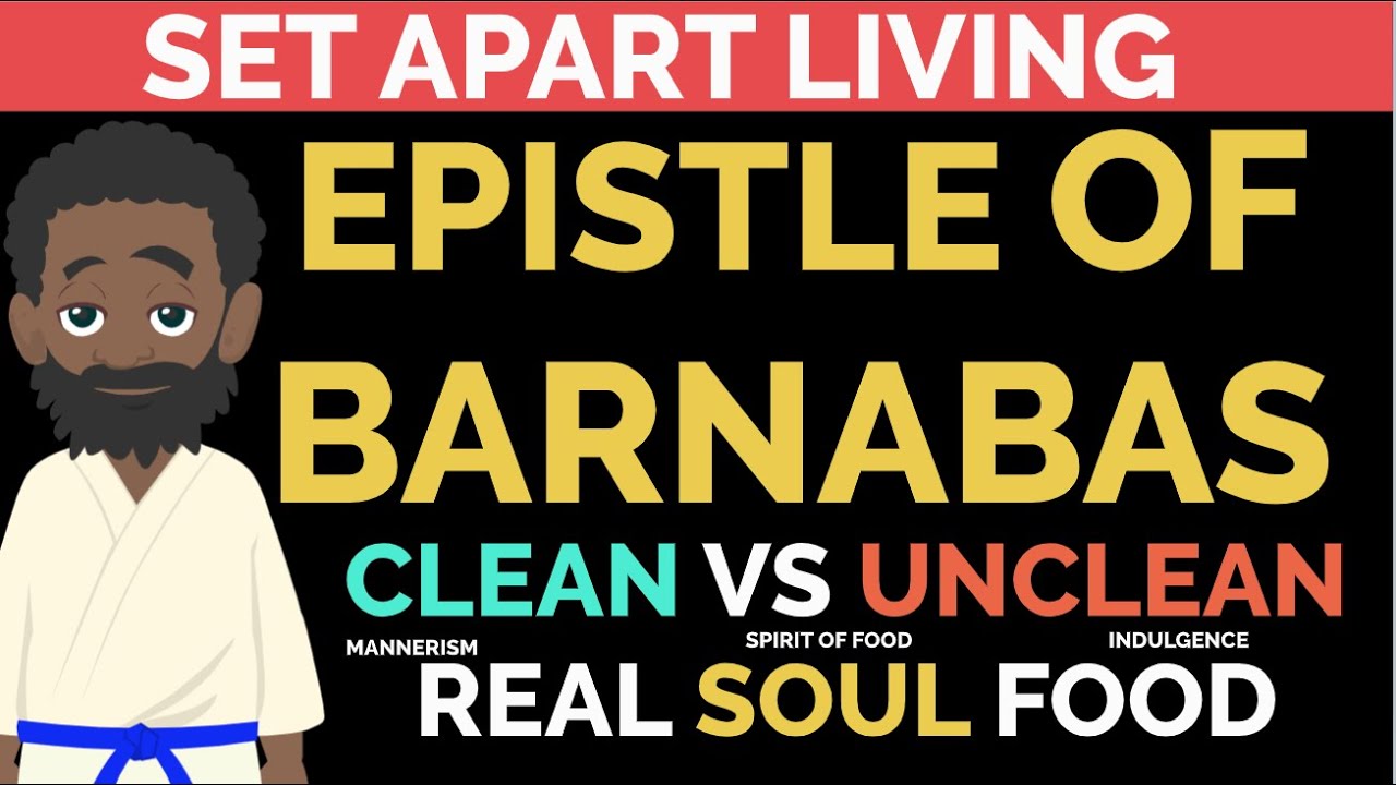 EPISTLE OF BARNABAS | AUDIO READING | SET APART LIVING 2022-06-25 00:06