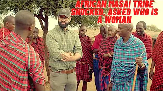 African Tribe asked, what is a woman, their response is eye opening.