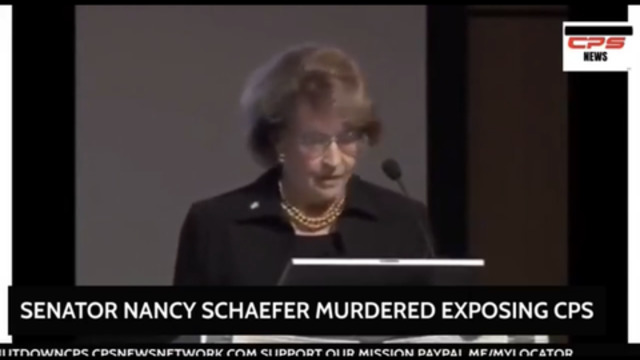 SENATOR NANCY SCHAEFER MURDERED EXPOSING CPS