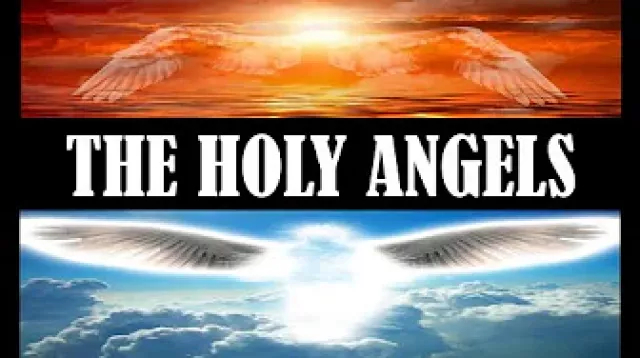 The Holy Angels | The Children of the Heavens?