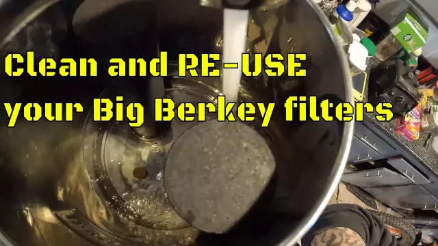 How to Clean and RE-USE your Big Berkey Water Filters.