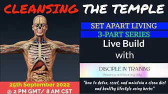 RESCHEDULED BUILD ''CLEANSING THE TEMPLE'' SESSION 1 FEAT DISCIPLE IN TRAINING 2022-09-25 14:48