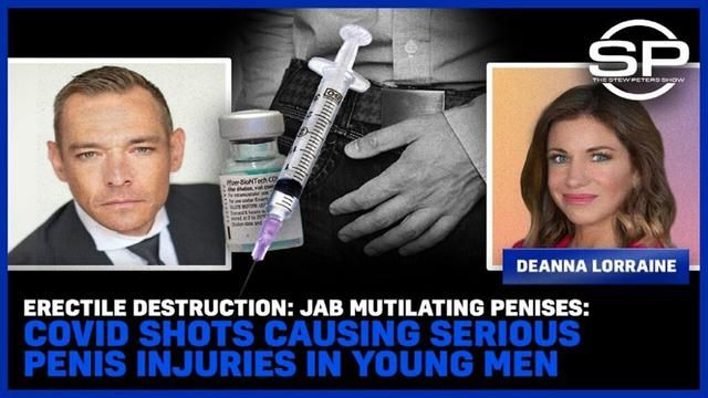 DeAnna Lorraine: Covid Shots Causing Serious Penis Injuries In Young Men