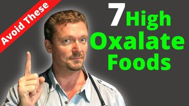 OXALATES (7 High Oxalate Foods) Sensitive to Oxalates?