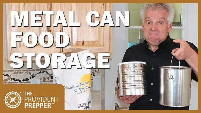 Food Storage: Packaging Dry Goods in Metal Cans for Long Term Storage
