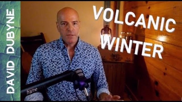ADAPT2030 David Dubyne - Global Volcanic Winter Begins Right Now! NOV.08.2022