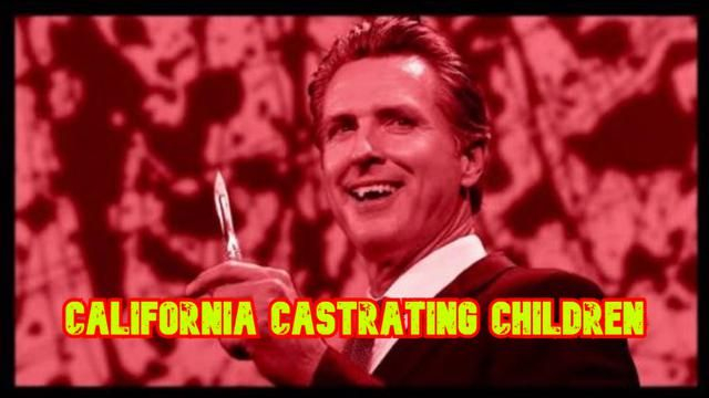 California Is Now Castrating Children From All 50 States, Without Parental Consent