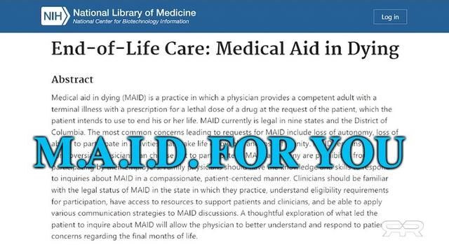 END-OF-LIFE ''CARE'': M.A.I.D.