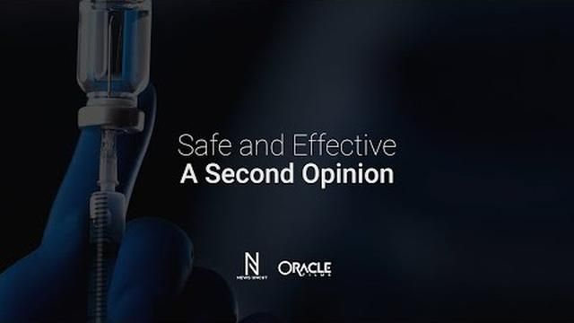 Safe and Effective: A Second Opinion (2022) | Oracle Films