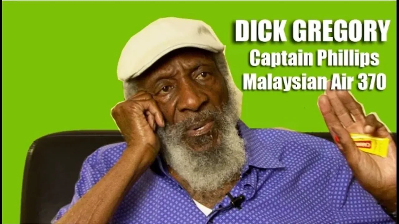 Dick Gregory - The Truth about Captain Phillips and Malaysian Airlines 370 (2015)