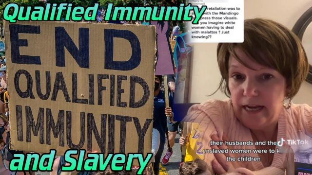 WW Explains How Qualified Immunity Is Linked To Slavery