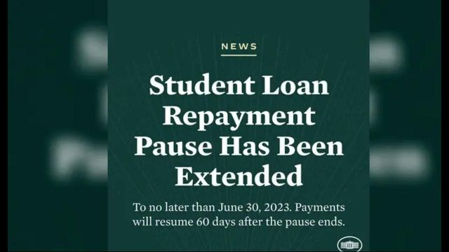 Student Loan Repayment On Pause Until June 30, 2023