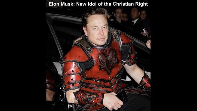 Freemason Satanist Technocrat Elon Musk: The New Idol of the Christian Right