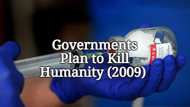 Governments Plan to Kill Humanity (2009)