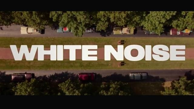 WHITE NOISE (FULL MOVIE, 2022) (Hollywood Predictive Programming)
