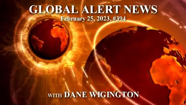 Geoengineering Watch Global Alert News, FEB 25 , 2023, #388 ( Dane Wigington )