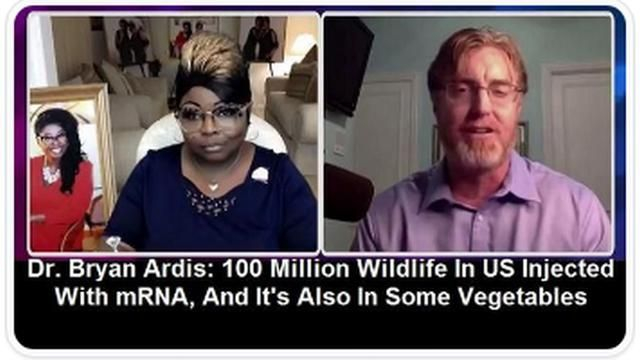 DR. BRYAN ARDIS: 100 MILLION WILDLIFE IN US INJECTED WITH MRNA, AND IT'S ALSO IN SOME VEGETABLES