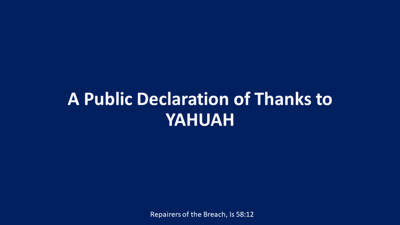 A Public Declaration of Thanks to YAHUAH