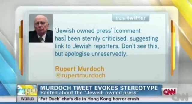 Rupert Murdoch admitting that there is a “Jewish Owned Press
