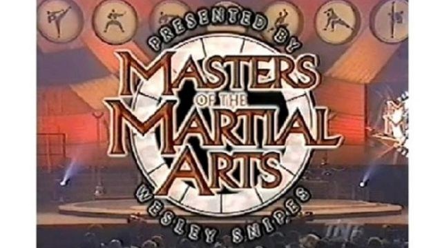 Masters of the Martial Arts Presented By Wesley Snipes (1998)