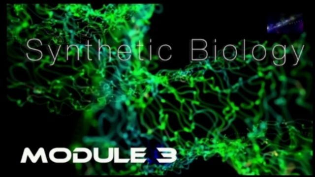 Synthetic Biology Webinar Module 3