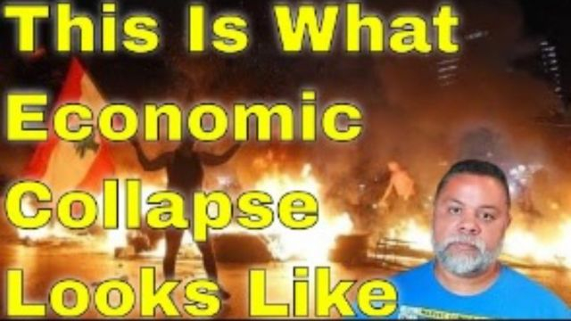 Lebanon Is On Fire! Here's What Happens In An Economic Collapse