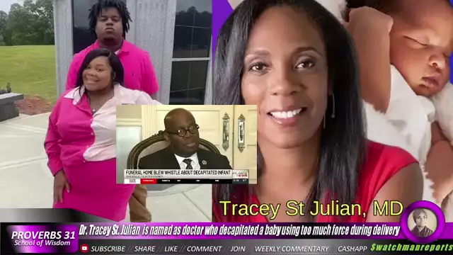 FuneraI Home Blew the Whistle on Dr. Tracey St. Julian doctor who DECAPlTATED a baby during delivery