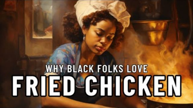 The History of Racist Fried Chicken