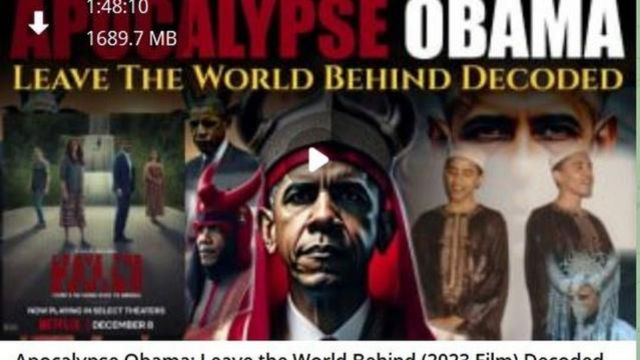 APOCALYPSE OBAMA - LEAVE THE WORLD BEHIND -LTWB- (2023 FILM) DECODED